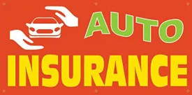 Auto Insurance Full Color Vinyl Banner. Ready To Use